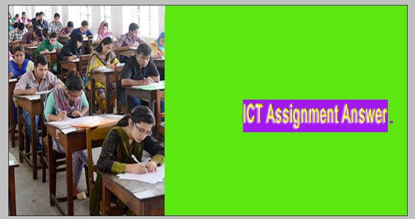 ict assignment 6th week class 9