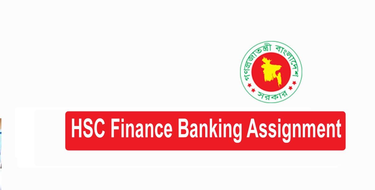 HSC Finance Banking Assignment Answer
