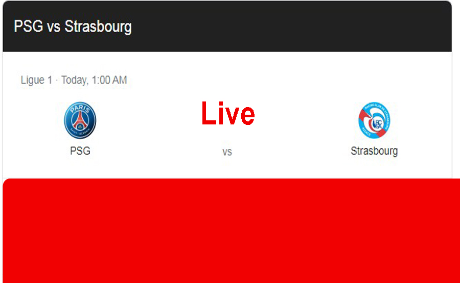 PSG vs Strasbourg 2021 Live Ligue 1 Football Match