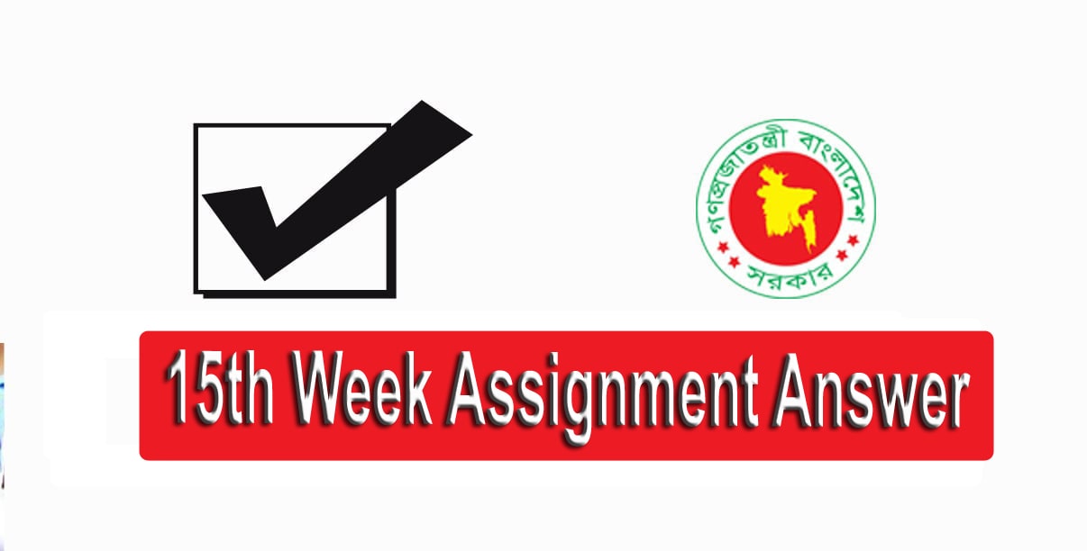 15th Week Assignment Answer 2021 PDF Class 6 7 8 9