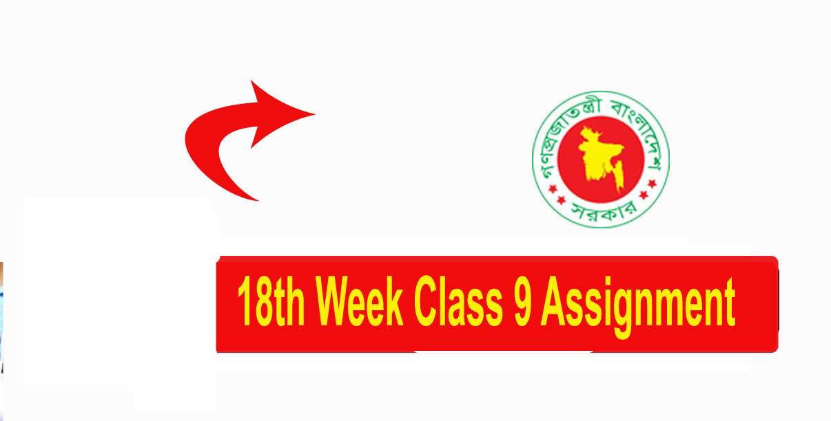 18th Week Class 9 Assignment Answer 2021 Pdf