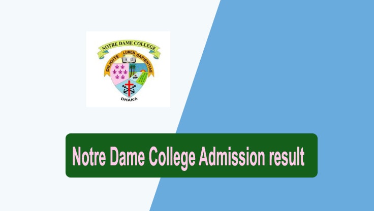 Notre Dame College Admission result