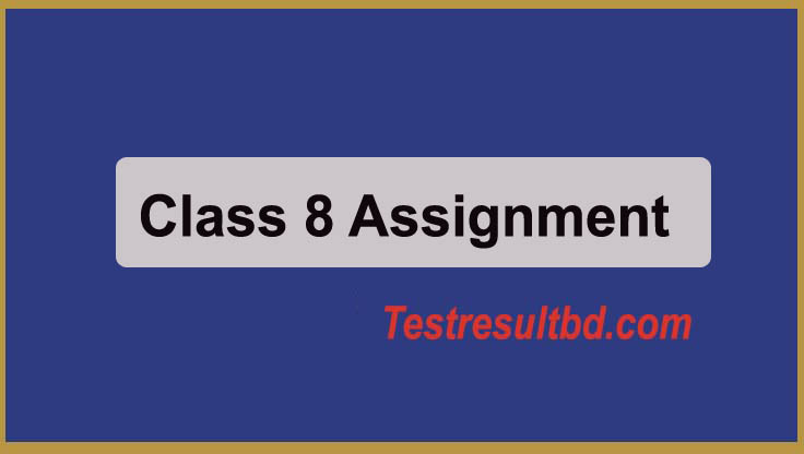 4th Week Class 8 Assignment Answer 2022 English and BGS